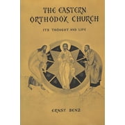 Anchor The Eastern Orthodox Church Its Thought and Life, Paperback