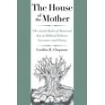 thumbnail image 1 of The Anchor Yale Bible Reference Library: The House of the Mother : The Social Roles of Maternal Kin in Biblical Hebrew Narrative and Poetry (Hardcover), 1 of 1