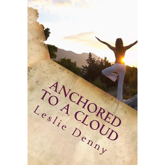 Anchored to a Cloud: The Search for One's Dharma, (Paperback)