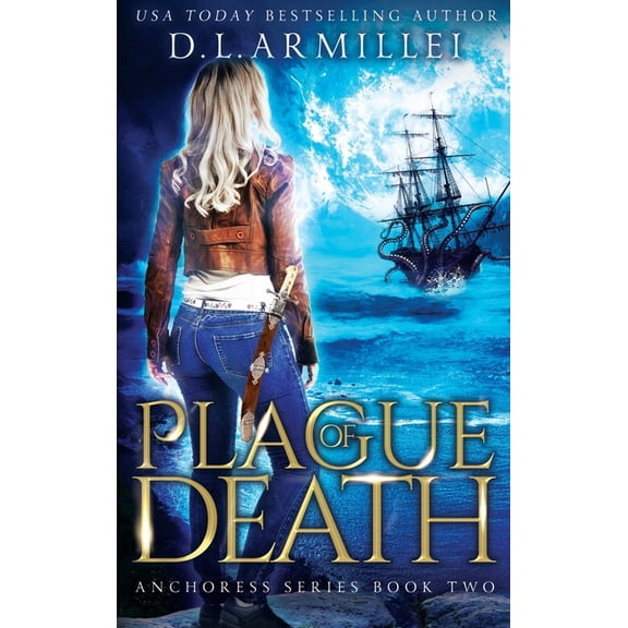 Anchoress Plague of Death: Anchoress Series Book Two, Book 2, (Hardcover)