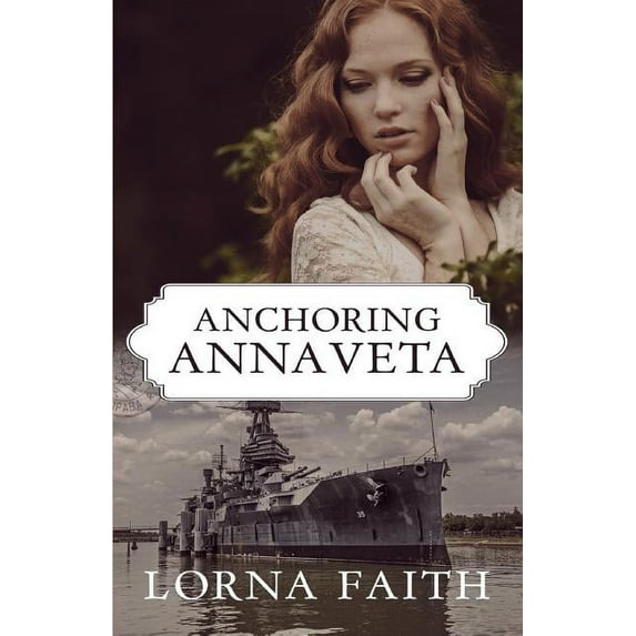 Anchoring Annaveta (Russia to Canada) (Volume 2)