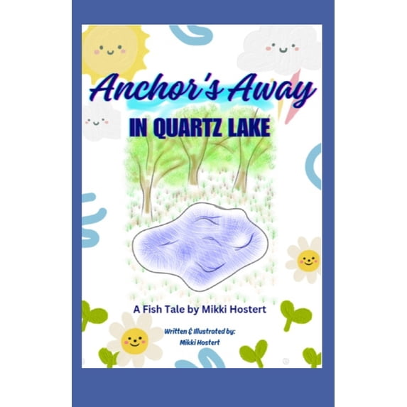 Anchors Away In Quartz Lake, (Paperback)