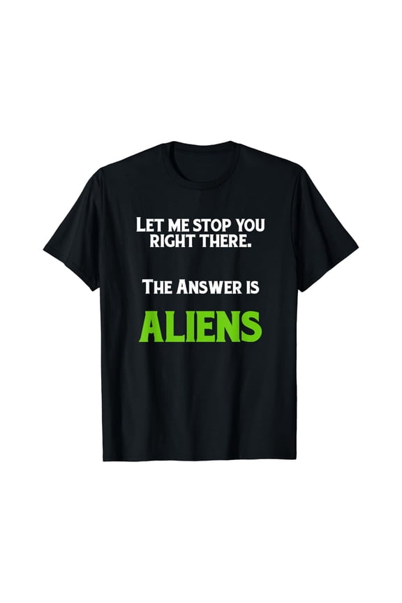 Ancient Alien Astronaut Ufo Theorist Answer T-Shirt Gift
