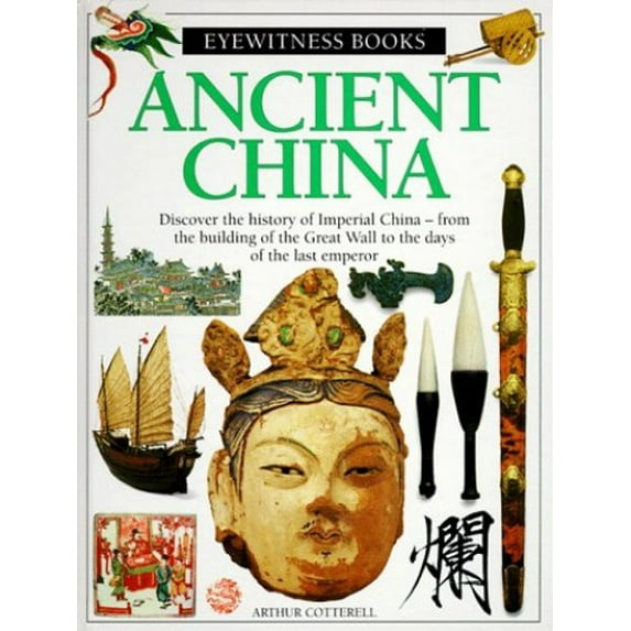 Pre-Owned Ancient China (Eyewitness) (Hardcover) 067986167X 9780679861676