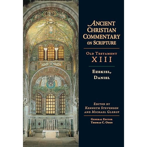 Pre-Owned Ezekiel, Daniel: Volume 13 Volume 13 (Hardcover) by Kenneth Stevenson, Michael Glerup, Thomas C Oden