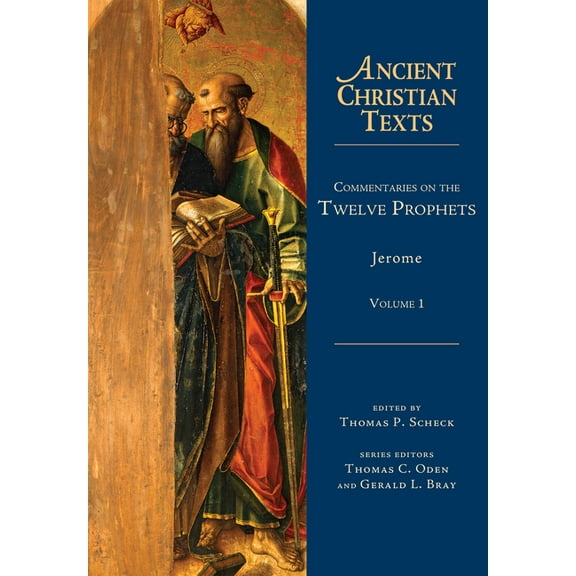 Ancient Christian Texts Commentaries on the Twelve Prophets: Volume 1 Volume 1, Book 1, (Hardcover)