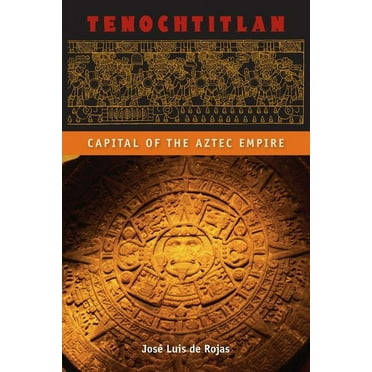 Ancient Cities of the New World Tenochtitlan: Capital of the Aztec Empire, (Paperback)