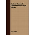 thumbnail image 1 of Ancient Classics Fo English Readers, Virgil, Horace (Paperback), 1 of 1