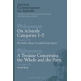 thumbnail image 1 of Ancient Commentators on Aristotle Philoponus: On Aristotle Categories 1-5 with Philoponus: A Treatise Concerning the Whole and the Parts, (Paperback), 1 of 1