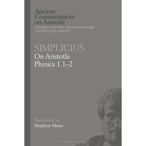 Ancient Commentators on Aristotle Simplicius: On Aristotle Physics 1.1-2, (Paperback)