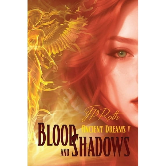 Ancient Dreams Blood and Shadows, Book 2, (Paperback)