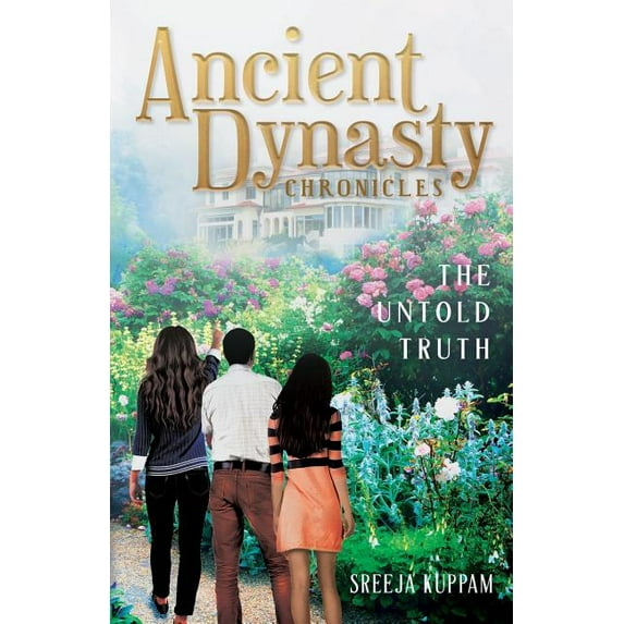 Ancient Dynasty Chronicles: The Untold Truth (Paperback)