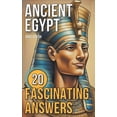 thumbnail image 1 of Ancient Egypt - 20 Fascinating Answers, (Paperback), 1 of 1