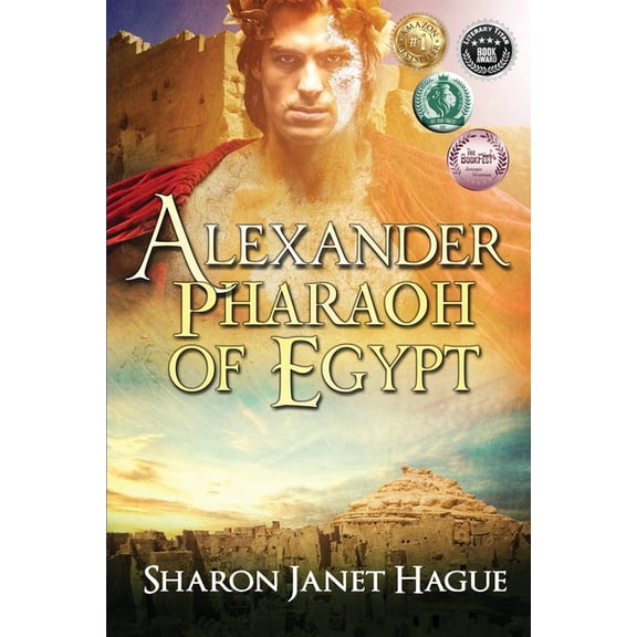 Ancient Egypt Alexander, Pharaoh of Egypt, Book 4, (Paperback)