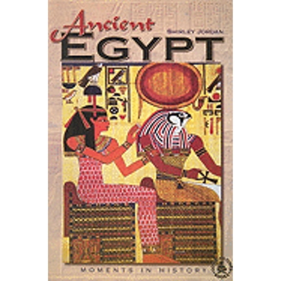 Pre-Owned Ancient Egypt: Moments in History (Paperback) by Shirley Jordan