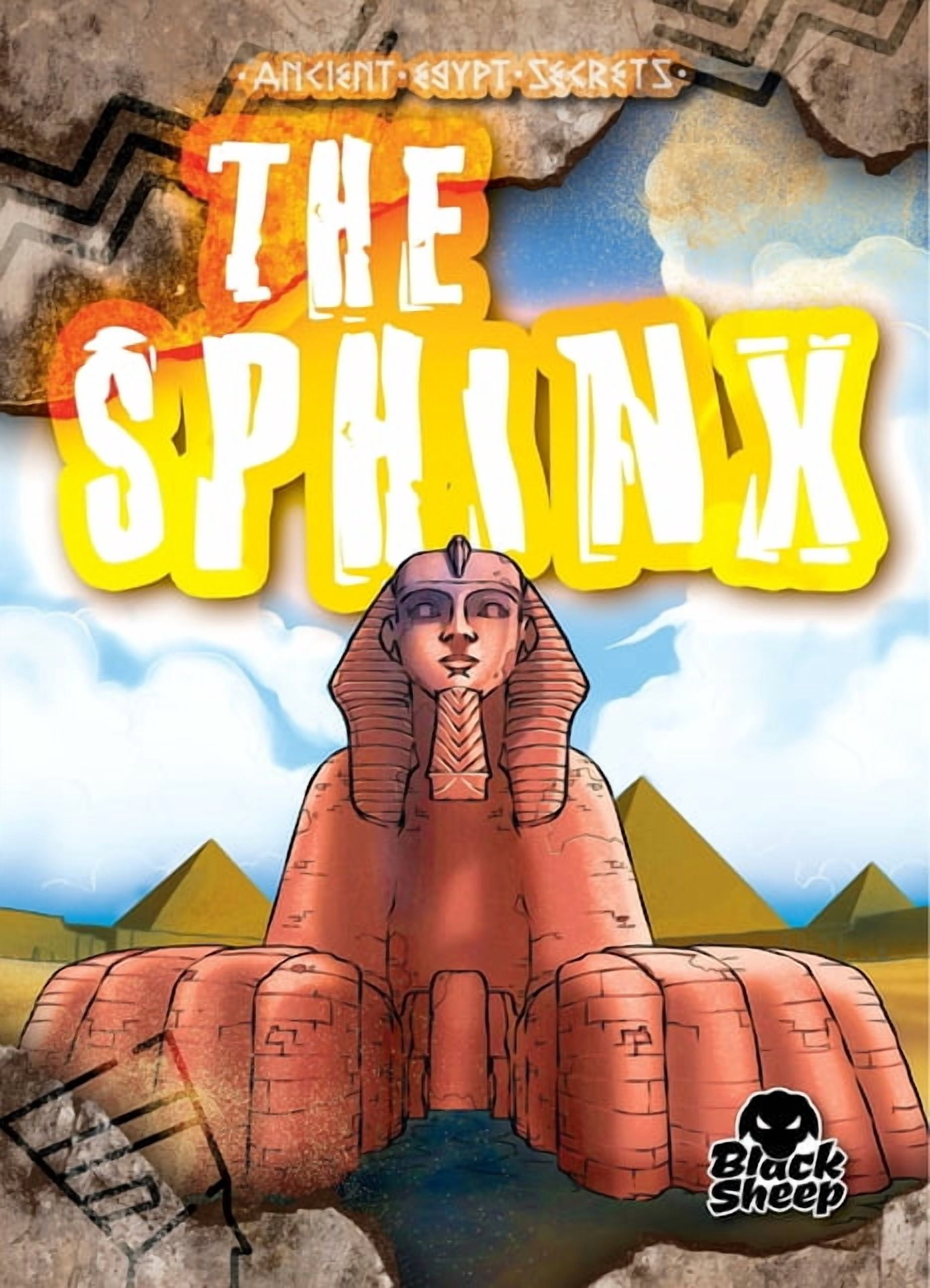 Ancient Egypt Secrets Sphinx Buried in the Desert, (Hardcover)