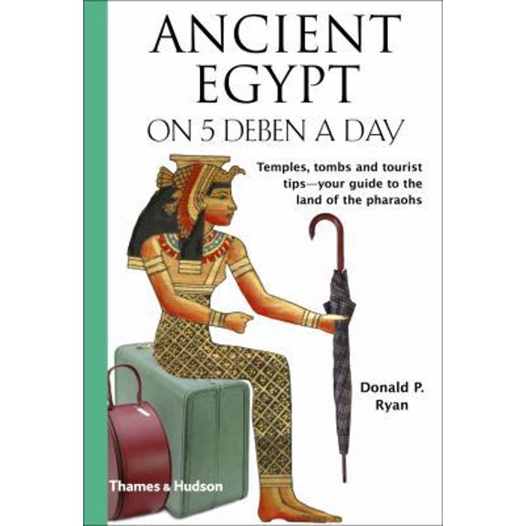 Pre-Owned Ancient Egypt on 5 Deben a Day (Paperback) 0500287880 9780500287880