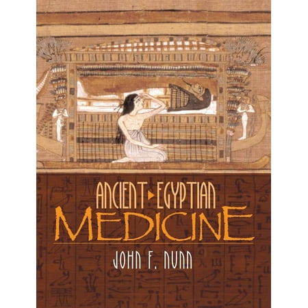 Ancient Egyptian Medicine, (Paperback)