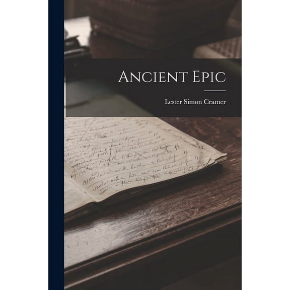 Ancient Epic, (Paperback)