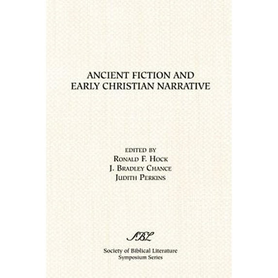 Ancient Fiction and Early Christian Narrative (Paperback)