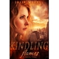 thumbnail image 1 of The Ancient Fire Series: Kindling Flames : Gathering Tinder (Paperback), 1 of 1