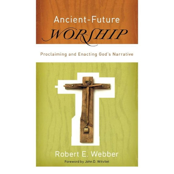 Ancient-Future Ancient-Future Worship, (Paperback)
