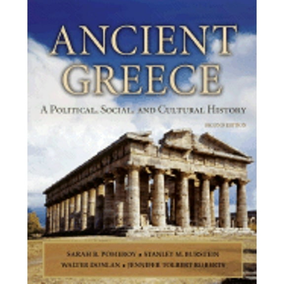 Pre-Owned Ancient Greece: A Political, Social and Cultural History, 2nd Edition (Paperback) 019530800X 9780195308006