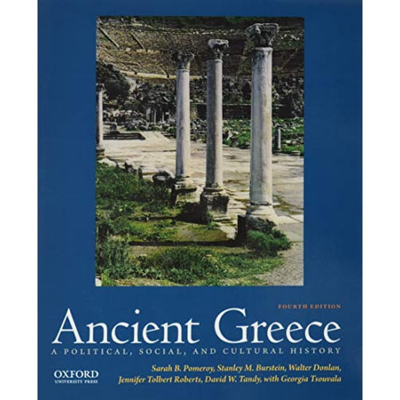 Pre-Owned Ancient Greece: A Political, Social, and Cultural History (Paperback) 019068691X 9780190686918