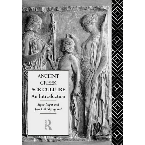 Ancient Greek Agriculture: An Introduction, (Hardcover)