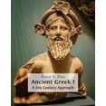 thumbnail image 1 of Ancient Greek I: A 21st Century Approach, (Paperback), 1 of 1