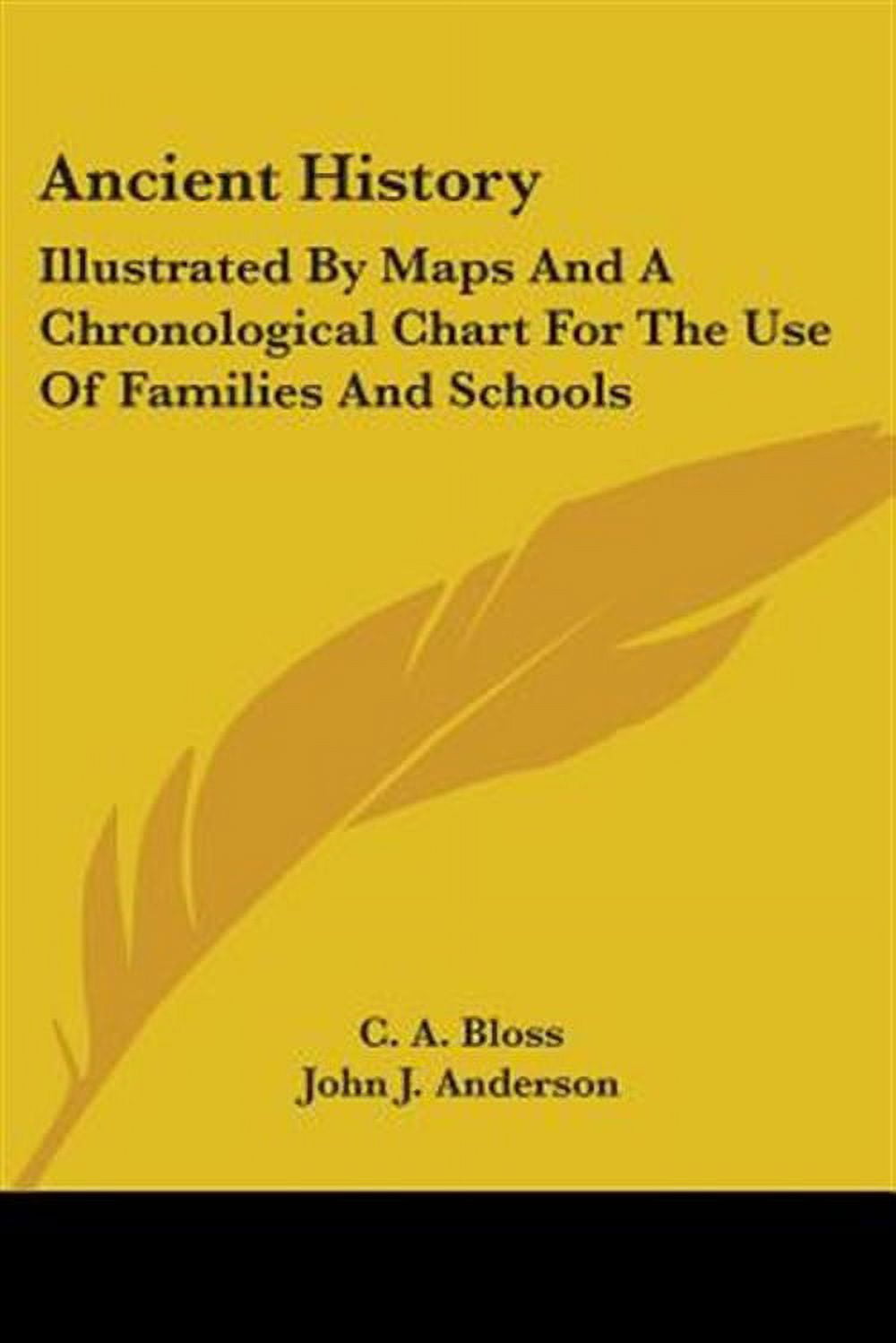 Ancient History : Illustrated By Maps And A Chronological Chart For The ...