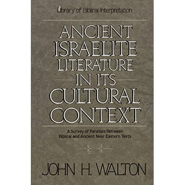 Pre-Owned Ancient Israelite Literature in its Cultural Context, 9780310365914, 0310365910, Paperback,