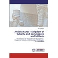 thumbnail image 1 of Ancient Kurds - Kingdom of Subartu and Commagene and Mittanis (Paperback), 1 of 1