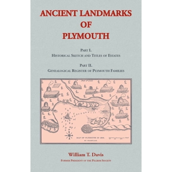Ancient Landmarks of Plymouth, (Paperback)