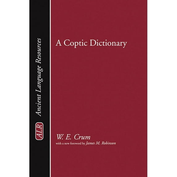 Ancient Language Resources: A Coptic Dictionary (Hardcover)