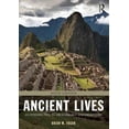 thumbnail image 1 of Pre-Owned Ancient Lives: An Introduction to Archaeology and Prehistory (Paperback) 1138188794 9781138188792, 1 of 1