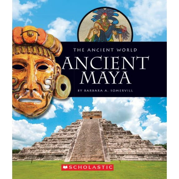 Pre-Owned Ancient Maya (the Ancient World) (Paperback) 0531259811 9780531259818