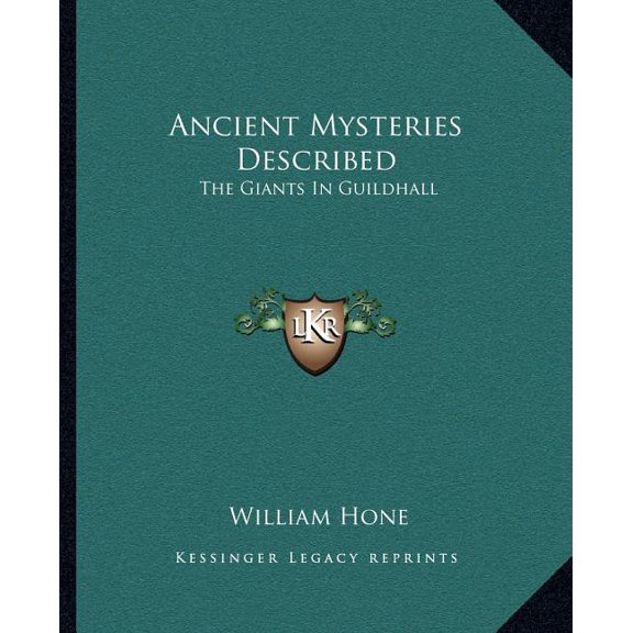 Ancient Mysteries Described : The Giants In Guildhall (Paperback)