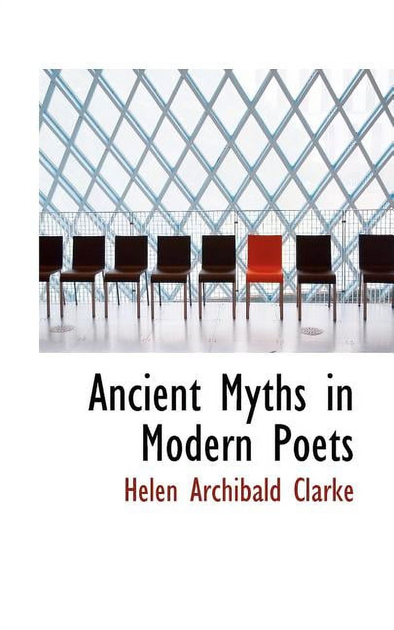 Ancient Myths in Modern Poets (Paperback)