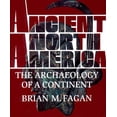 thumbnail image 1 of Pre-Owned Ancient North America: The Archaeology of a Continent (Hardcover) 0500050759 9780500050750, 1 of 1