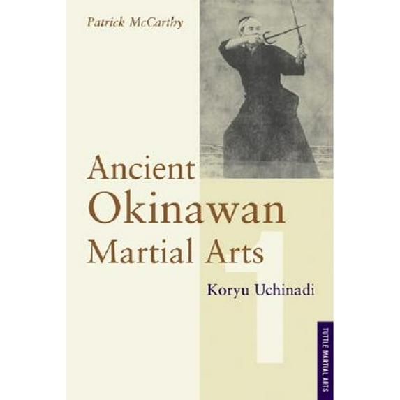 Pre-Owned Ancient Okinawan Martial Arts Volume 1 (Paperback) 0804820937 9780804820936
