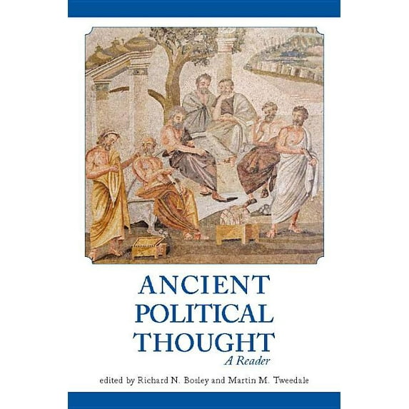 Ancient Political Thought: A Reader, (Paperback)