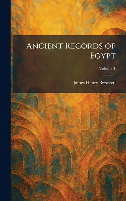 Ancient Records of Egypt, (Hardcover)
