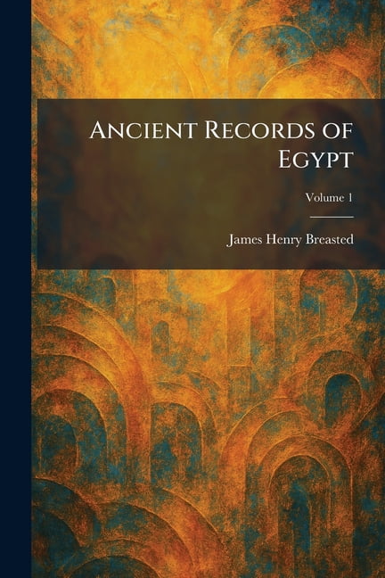 Ancient Records of Egypt, (Paperback)
