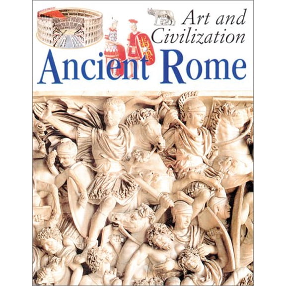 Pre-Owned Ancient Rome (Art and Civilization) (Hardcover) 0872266877 9780872266872