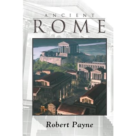 Pre-Owned Ancient Rome (Paperback) 1596871040 9781596871045