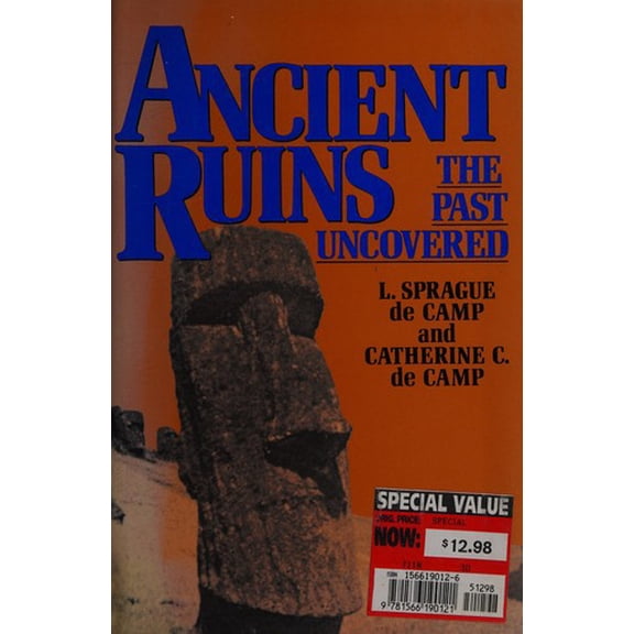 Pre-Owned Ancient Ruins: The Past Uncovered by L. Sprague de Camp (Hardcover), Literature & Fiction, English
