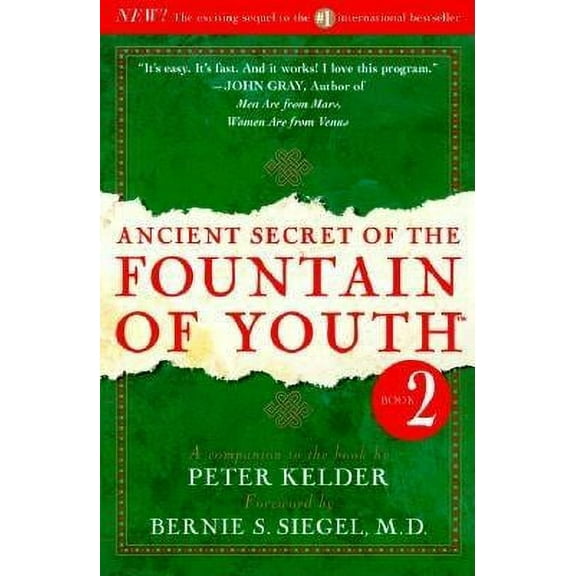 Ancient Secret of the Fountain of Youth, Book 2 : A companion to the book by Peter Kelder