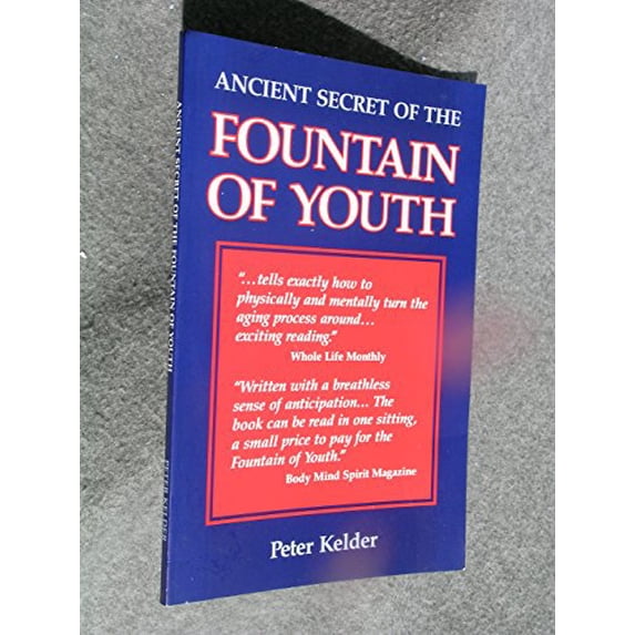 Pre-Owned Ancient Secret of the Fountain of Youth. (Paperback) 0936197250 9780936197258