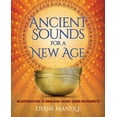 thumbnail image 1 of Ancient Sounds for a New Age: An Introduction to Himalayan Sacred Sound Instruments (Paperback), 1 of 1